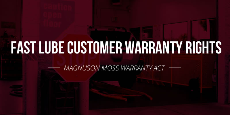 fast-lube-customer-warranty-rights
